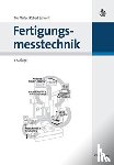 Pfeifer, Tilo, Schmitt, Robert (Arizona State Univ Tempe) - Fertigungsmesstechnik