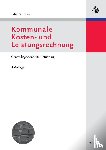 Schuster, Falko - Kommunale Kosten- Und Leistungsrechnung
