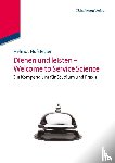 Hofstetter, Helmut - Dienen und leisten - Welcome to Service Science