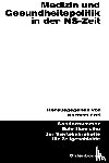  - Medizin Und Gesundheitspolitik in Der Ns-Zeit