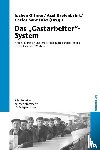  - Das Gastarbeiter-System