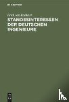 Boehmer, Erich Von - Standesinteressen Der Deutschen Ingenieure