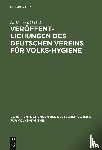  - Veroeffentlichungen Des Deutschen Vereins Fur Volks-Hygiene