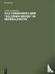 Schilling, Johannes - Das Vorkommen der "seltenen Erden" im Mineralreiche