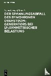 Stokvis, Louis Gustaaf - Der Spannungsabfall des synchronen Drehstrom-Generators bei unsymmetrischer Belastung