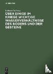Salomon, Wilhelm - UEber Einige Im Kriege Wichtige Wasserverhaltnisse Des Bodens Und Der Gesteine