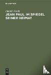 Herold, Eduard - Jean Paul Im Spiegel Seiner Heimat