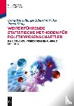 Wenzelburger, Georg, Jackle, Sebastian, Konig, Pascal - Weiterfuhrende statistische Methoden fur Politikwissenschaftler