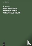 Wotruba, R - Der Ein- Und Mehrphasige Wechselstrom