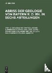  - Geologische Darstellung Des Schwabisch-Frankischen Juras, Seines Triadischen Vorlandes Und Des Sudlich Angrenzenden Molasse-Gebietes