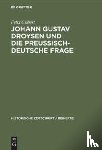 Gilbert, Felix - Johann Gustav Droysen und die preussisch-deutsche Frage