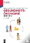 Beek, Kornelia van der, Beek, Gregor van der, Boroch, Wilfried - Beek, K: Gesundheitsökonomik