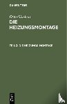 Ginsberg, Otto - Die Heizungs-Montage