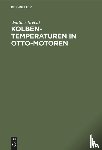Brecht, Walther - Kolbentemperaturen in Otto-Motoren