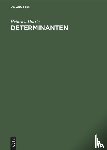 Dorrie, Heinrich - Determinanten