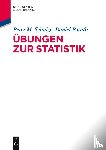 Porath, Daniel, Schulze, Peter M. - Übungen zur Statistik