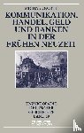 North, Michael - Kommunikation, Handel, Geld und Banken in der Frühen Neuzeit