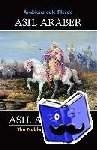 ASIL CLUB e.V. - ASIL ARABER, Arabiens edle Pferde, Bd. VII. Siebte Ausgabe / ASIL ARABIANS, The Noble Arabian Horses, Vol. VII.