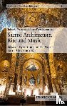  - Sacred Architecture, Rite and Music