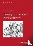  - "die heilige Perle der Kunst"