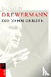 Drewermann, Eugen - Die zehn Gebote