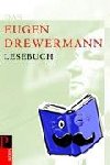 Drewermann, Eugen - Das Drewermann-Lesebuch