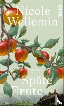 Wellemin, Nicole - Späte Ernte