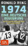Reng, Ronald - 1974 - Eine deutsche Begegnung