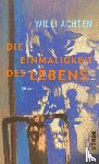Achten, Willi - Die Einmaligkeit des Lebens