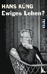 Küng, Hans - Ewiges Leben?