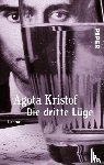 Kristof, Agota - Die dritte Lüge