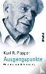 Popper, Karl R. - Ausgangspunkte