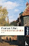Hart, Maarten 't - In unnütz toller Wut