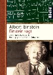 Einstein, Albert - Einstein sagt