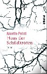 Pehnt, Annette - Haus der Schildkröten