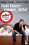 Klüpfel, Volker, Kobr, Michael - Zwei Einzelzimmer, bitte!