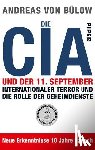 Bülow, Andreas von - Die CIA und der 11. September