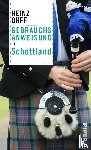 Ohff, Heinz - Gebrauchsanweisung für Schottland