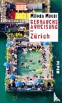 Moser, Milena - Gebrauchsanweisung für Zürich