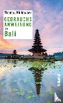 Blubacher, Thomas - Gebrauchsanweisung für Bali