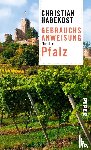 Habekost, Christian - Gebrauchsanweisung für die Pfalz