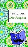 Gibran, Khalil - Der Prophet