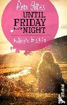 Glines, Abbi - Until Friday Night - Maggie und West