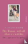 Mayer, Susanne - Die Kunst, stilvoll älter zu werden