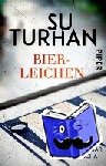 Turhan, Su - Bierleichen - Ein Fall für Kommissar Pascha