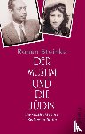 Steinke, Ronen - Der Muslim und die Jüdin