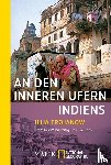 Trojanow, Ilija - An den inneren Ufern Indiens