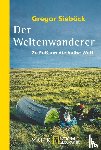 Sieböck, Gregor - Der Weltenwanderer