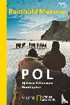 Messner, Reinhold - Pol - Hjalmar Johansens Hundejahre