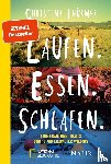 Thürmer, Christine - Laufen. Essen. Schlafen.